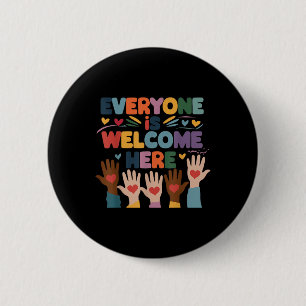 Everyone Is Welcome Here Idaho Teacher Education  Button