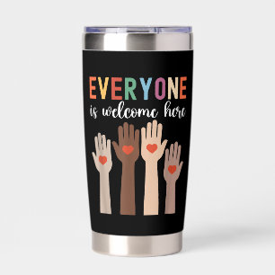 Everyone Is Welcome Here Idaho Teacher Insulated Tumbler