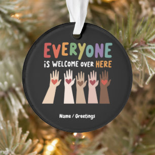 Everyone Is Welcome Here Idaho Teacher Ornament