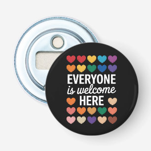 Everyone Is Welcome Here LGBTQ Bottle Opener