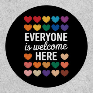 Everyone Is Welcome Here LGBTQ Patch