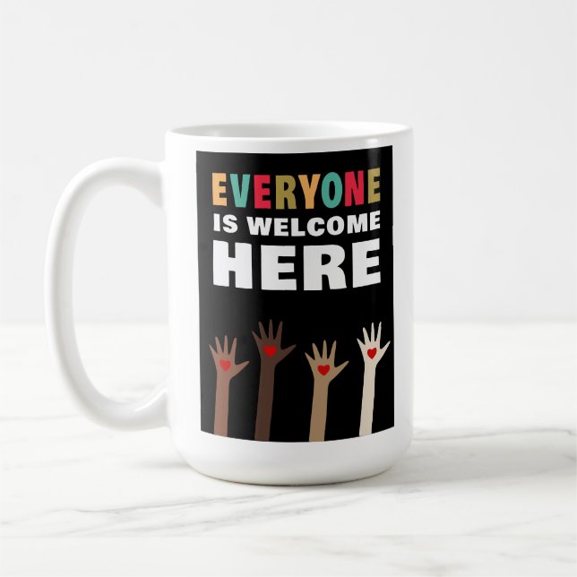 Everyone is welcome here mug (Left)
