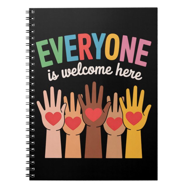 Everyone Is Welcome Here Notebook (Front)