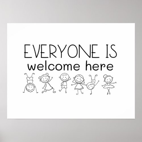 Everyone Is Welcome Here  Poster