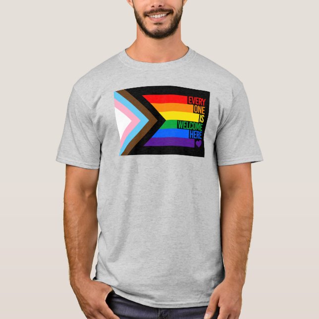 Everyone is Welcome Here (Progress Pride) Flag T-Shirt (Front)