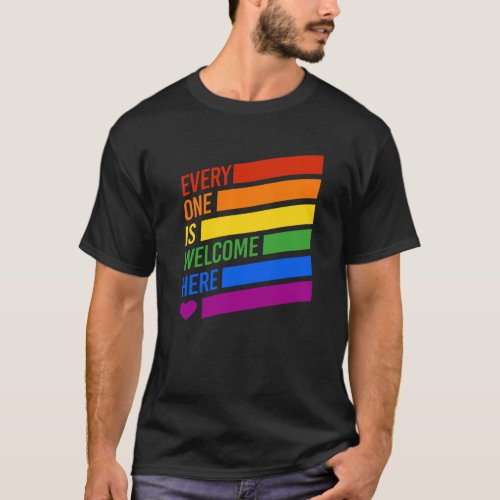 Everyone is Welcome Here T_Shirt