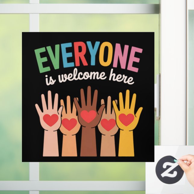Everyone Is Welcome Here Window Cling (Home)