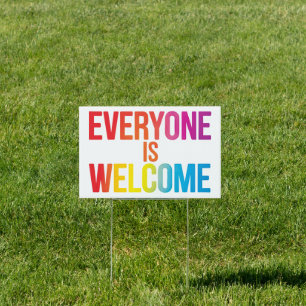 Everyone is welcome sign