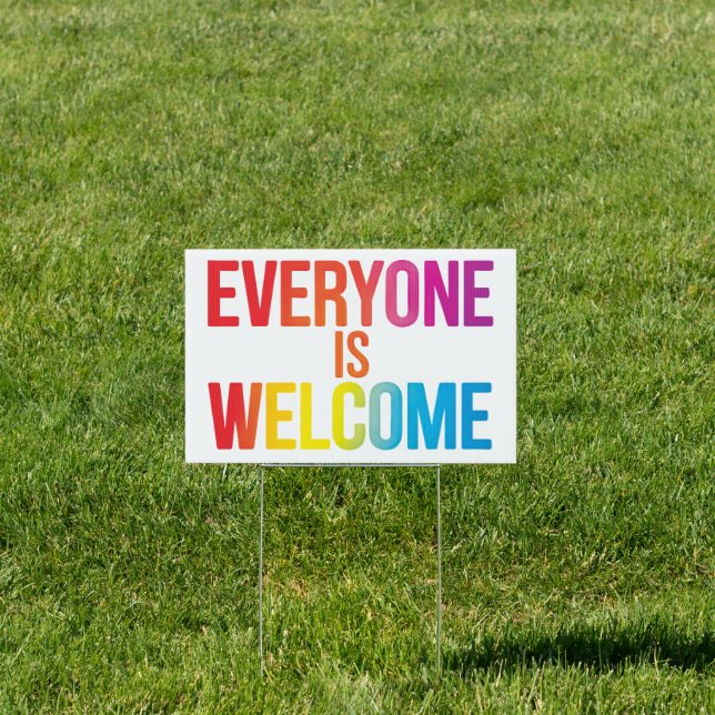 Everyone is welcome  sign (Insitu)