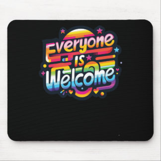 Everyone Is Welcome Sticker1 Mouse Pad