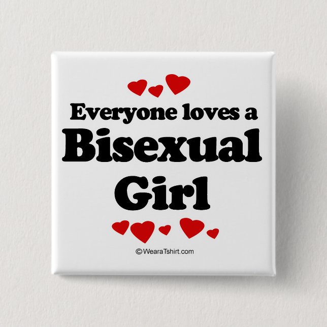 Everyone loves a bisexual boy button (Front)