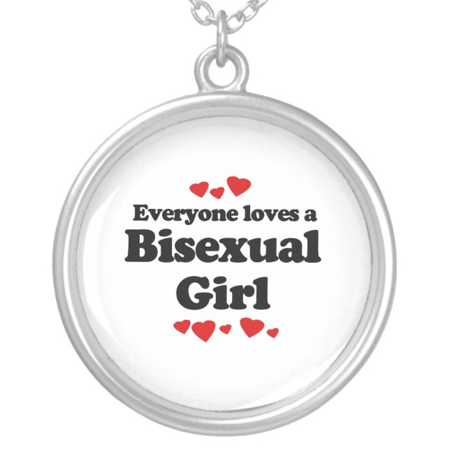 Everyone Loves a Bisexual Girl Silver Plated Necklace (Front)