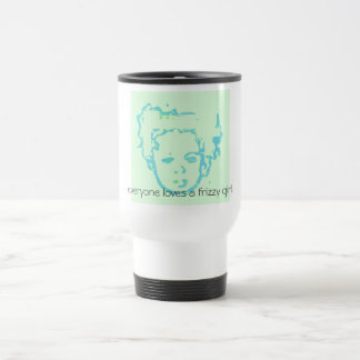 Everyone loves a frizzy girl mug
