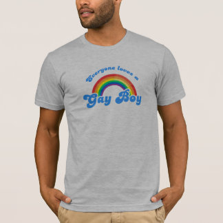 Everyone loves a Gay Boy T-Shirt