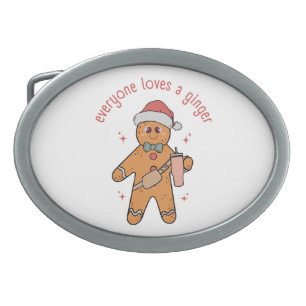 Everyone Loves A Ginger - Funny Christmas Belt Buckle