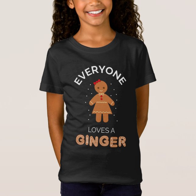 Everyone Loves A Ginger III T-Shirt (Front)