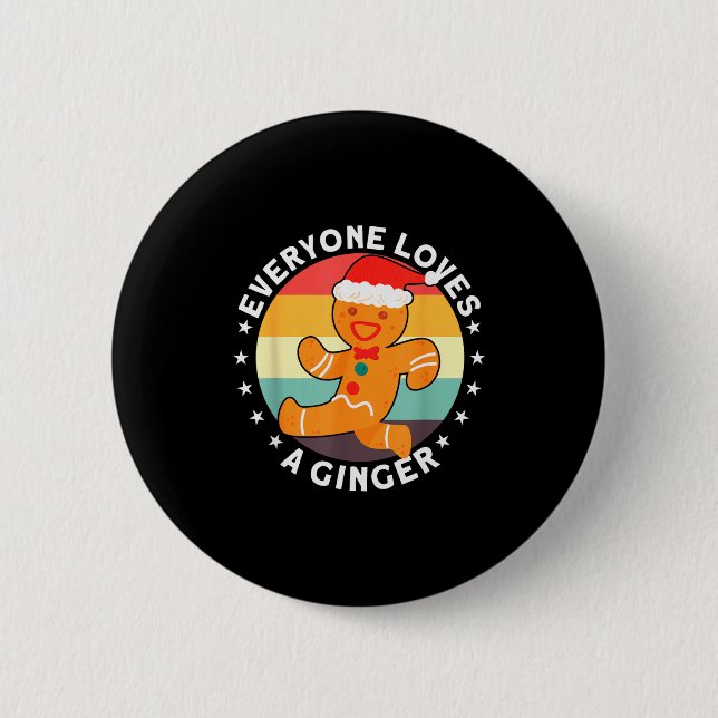 Everyone Loves A Ginger Tee Redhead Gingerbread Ch Button (Front)