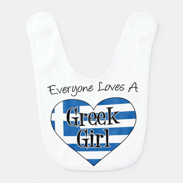 Everyone Loves A Greek Girl Bib (Front)