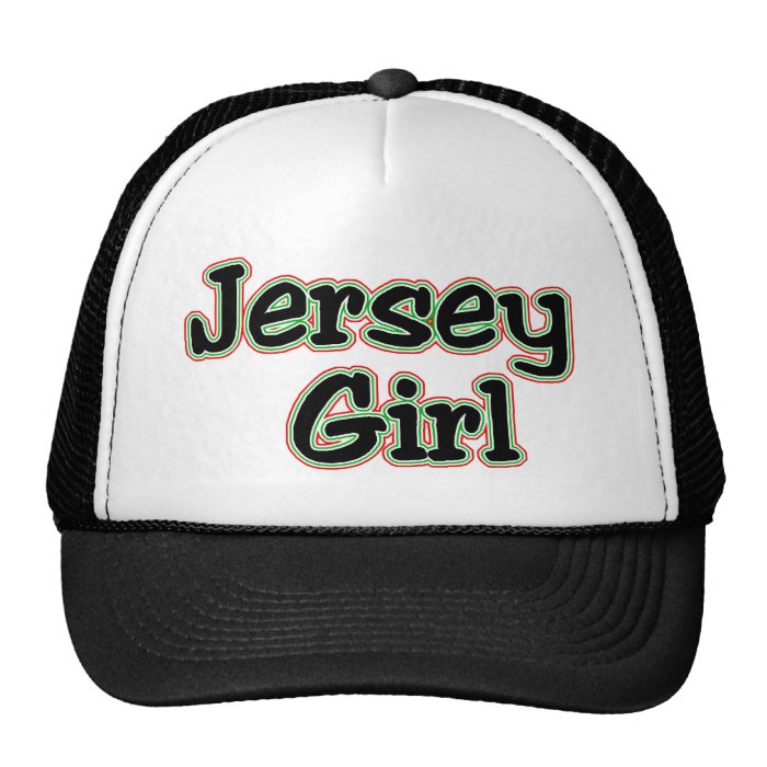 Everyone Loves a Jersey Girl Trucker Hats