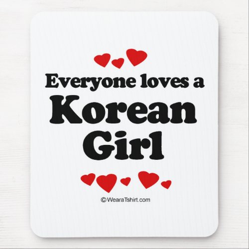 Everyone loves a Korean girl Mouse Pad