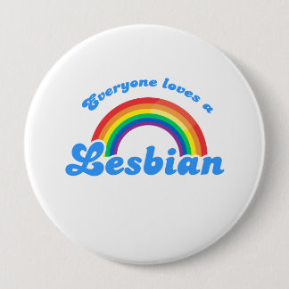 Everyone loves a Lesbian Button