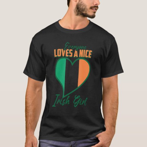 Everyone Loves A Nice Irish Girl Cute Ireland Wome T_Shirt