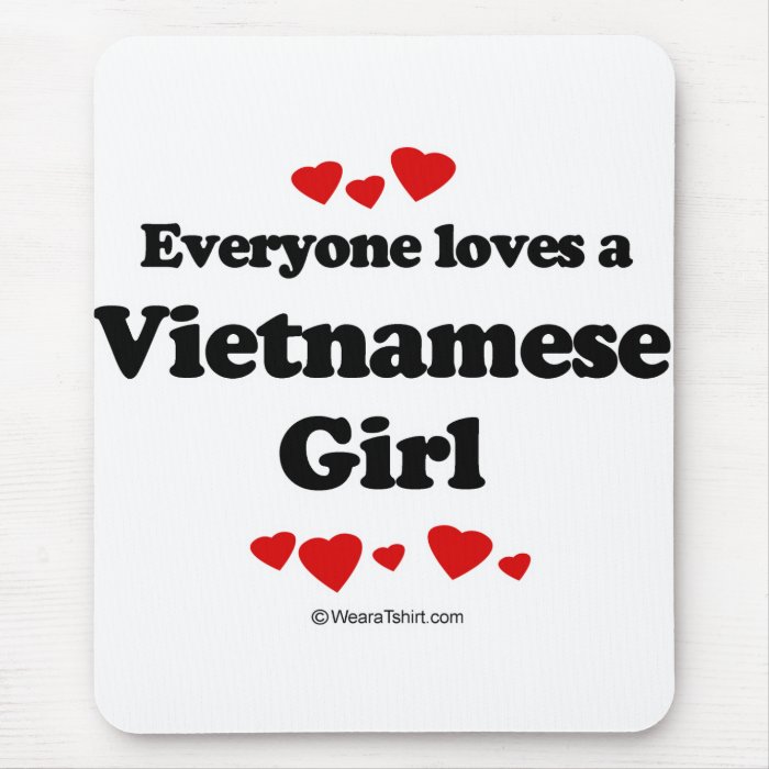 Everyone loves a Vietnamese girl Mouse Mats