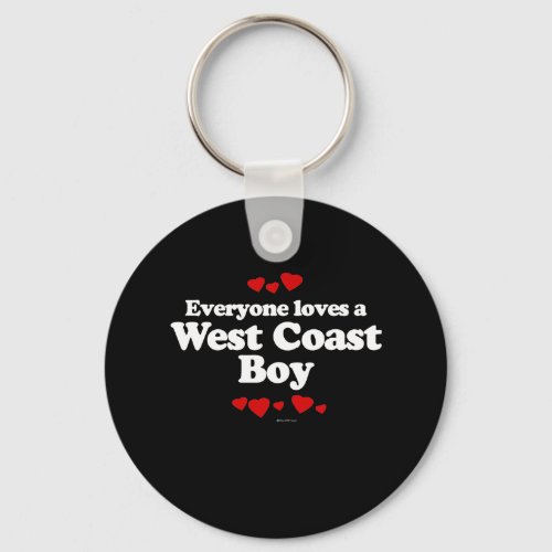 Everyone Loves a West Coast Boy T_shirt Keychain