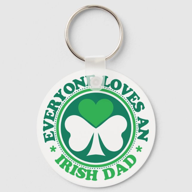 Everyone Loves an Irish Dad Keychain (Front)