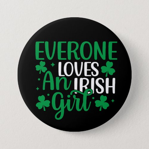 Everyone Loves an Irish Girl Button
