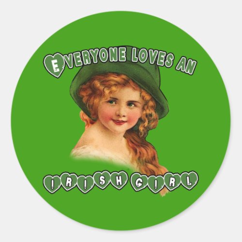 EVERYONE LOVES AN IRISH GIRL CLASSIC ROUND STICKER