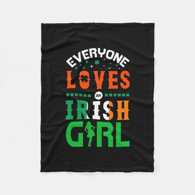 Everyone Loves An Irish Girl Fleece Blanket (Front)
