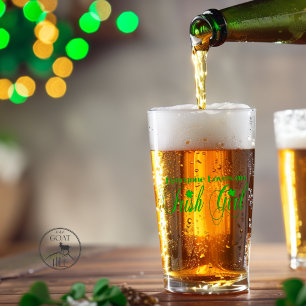 Everyone loves an Irish girl Glass