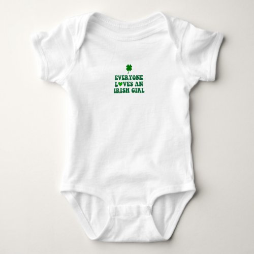 EVERYONE LOVES AN IRISH GIRL Infant Bodysuit