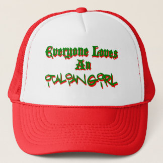 Everyone Loves An Italian Girl Trucker Hat