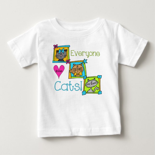 Everyone Loves Cats Baby T-Shirt (Front)