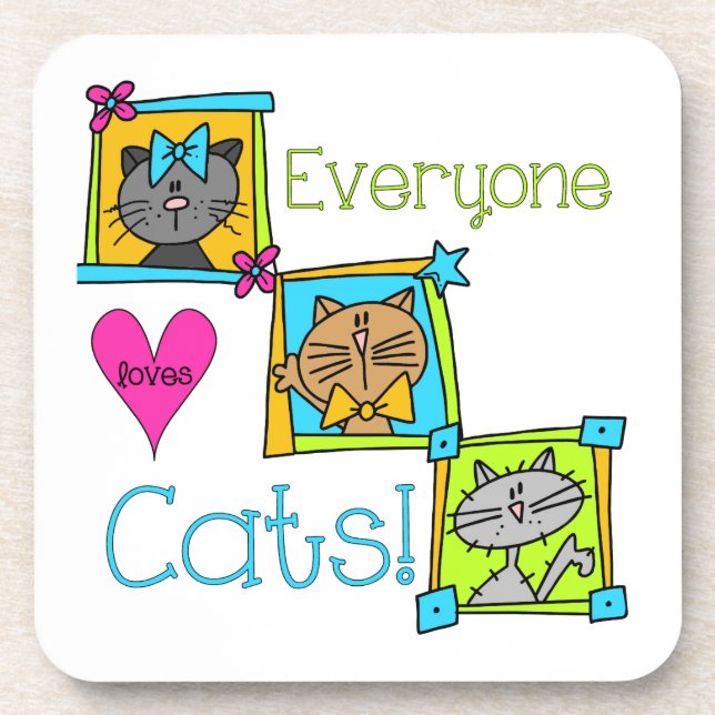 Everyone Loves Cats Beverage Coaster (Front)
