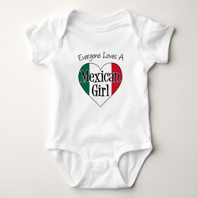 Everyone Loves Mexican Girl Baby Bodysuit (Front)