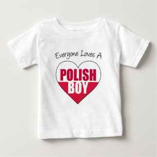 Everyone Loves Polish Boy Baby T-Shirt