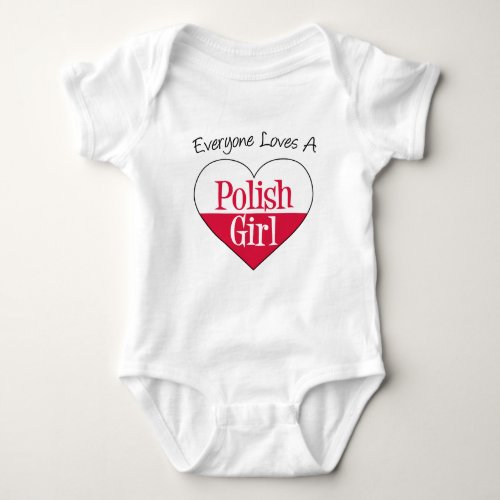 Everyone Loves Polish Girl Baby Bodysuit