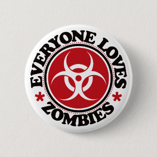 Everyone Loves Zombies - Red Pinback Button