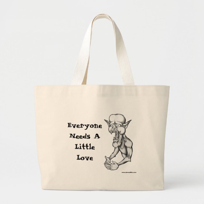 Everyone Needs A Little Love Bag
