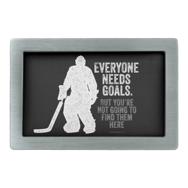 Everyone Needs Goals (Hockey) Rectangular Belt Buckle (Front)