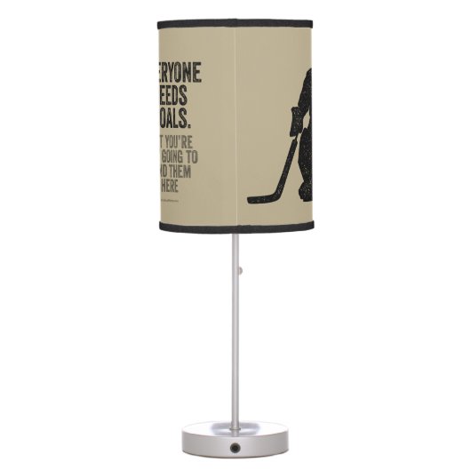 Everyone Needs Goals (Hockey) Table Lamp (Back)