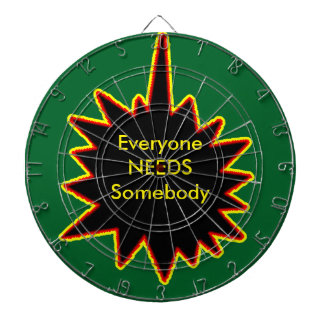 Everyone NEEDS Somebody jGibney The MUSEUM Zazzle Dart Board