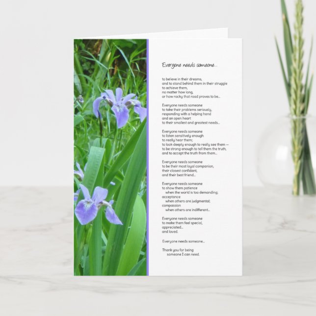 Everyone Needs Someone...Friendship Card (Front)