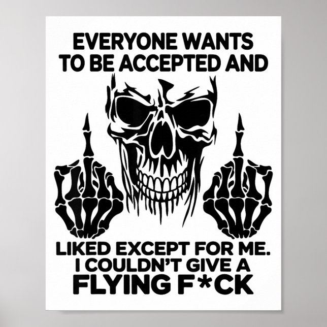 Everyone Wants To Be Accepted And Likes Except For Poster (Front)