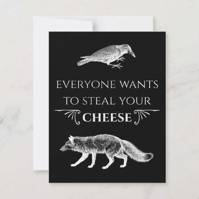 Everyone Wants To Steal Your Cheese Fox Crow Invitation (Front)