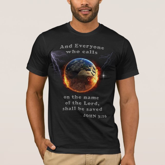 Everyone who calls on the name of the Lord T-Shirt (Front)