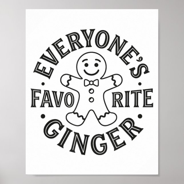 Everyone's Favorite Ginger T Funny Gingerbread Man Poster (Front)